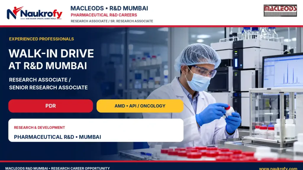 MacLeods R&D Mumbai Walk-In Drive 2026 Research Associate and Senior Research Associate