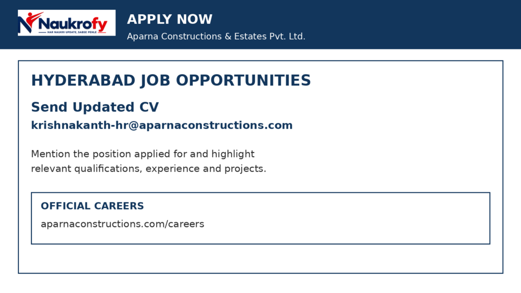 Aparna Constructions Recruitment 2026 Hyderabad apply email and job details